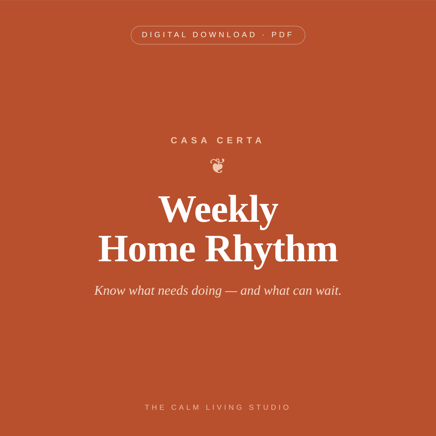 Weekly Home Rhythm™ — Your Weekly Home-Care Planner
