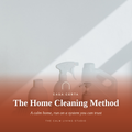 The Casa Certa Home Cleaning Method™