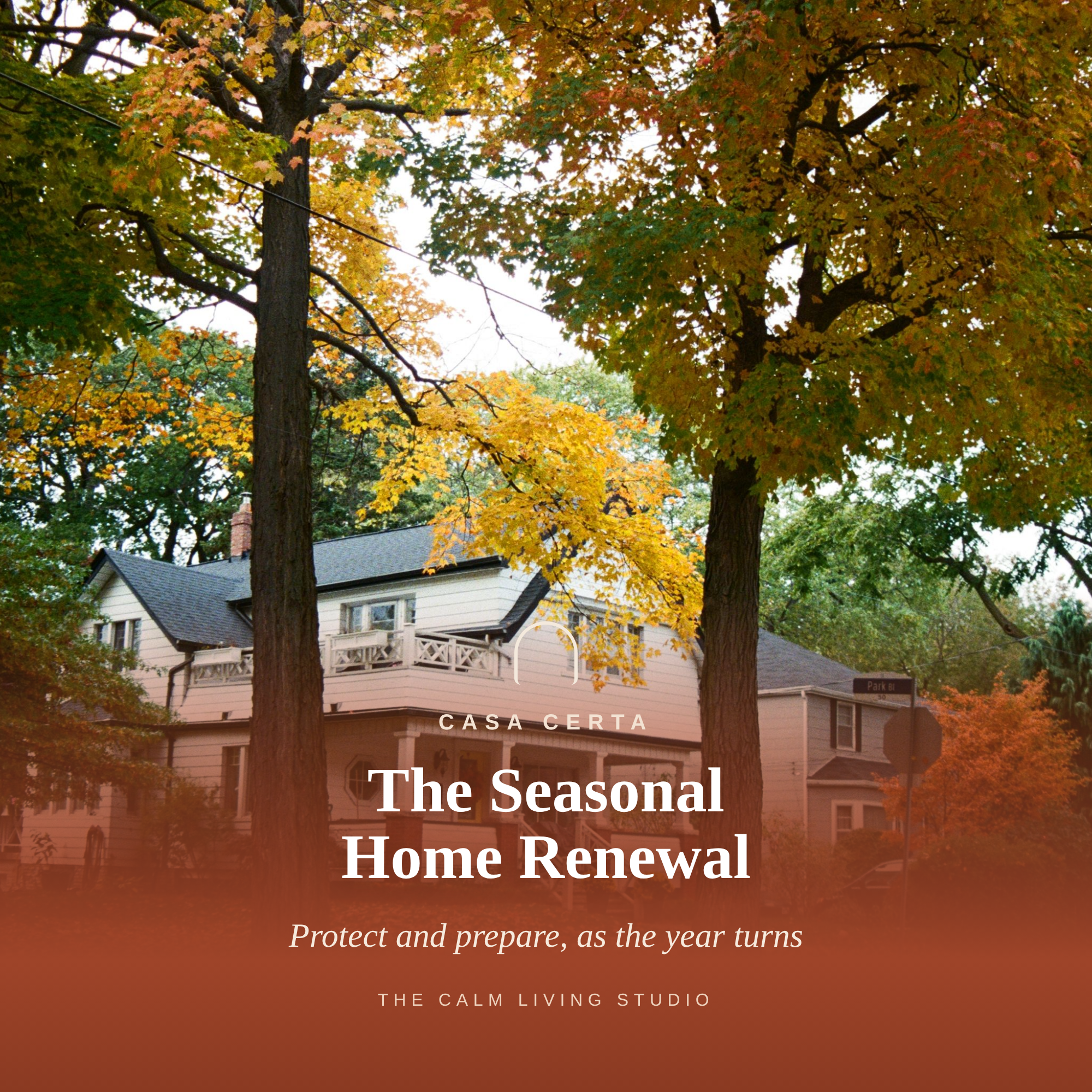 The Seasonal Home Renewal™